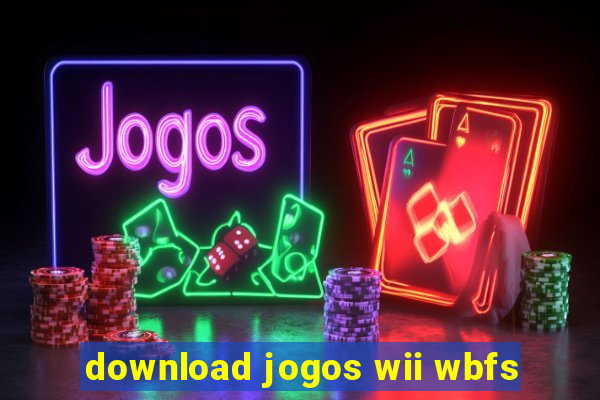 download jogos wii wbfs